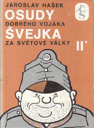 Osudy dobrého vojáka Švejka 2. díl od Jaroslav Hašek