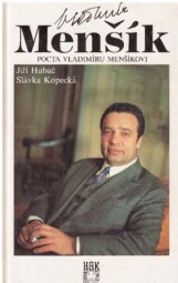 Vladimír Menšík - Pocta Vladimí Menšíkovi od Slávka Kopecká & Jiří Hubač