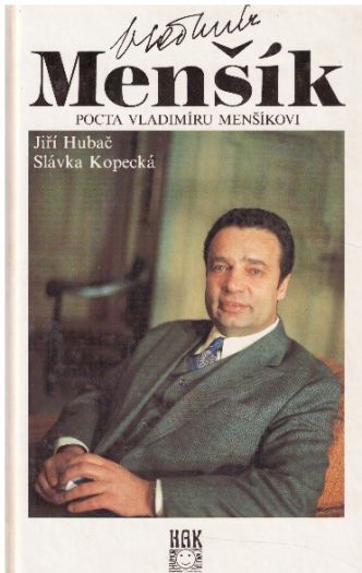 Vladimír Menšík - Pocta Vladimí Menšíkovi od Slávka Kopecká & Jiří Hubač