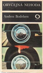 Obyčejná nehoda od Bodelsen - OMNIA 