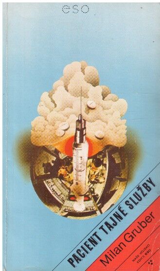 Pacient tajné služby od Milan Gruber ESO