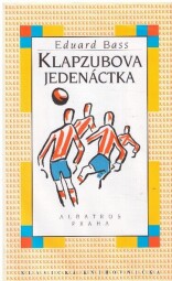 Klapzubova jedenáctka od Eduard Bass (p)