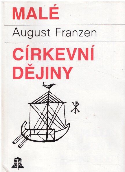 Malé církevní dějiny od August Franzen , Roland Fröhlich