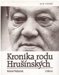 Kronika rodu Hrušínských od Marie Valtrová