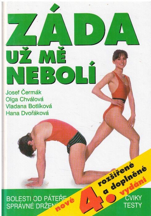 Záda už mě nebolí  od Josef Čermák , Olga Chválová , Vladana Botlíková