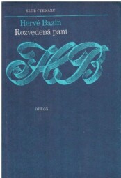 Rozvedená paní od Hervé Bazin