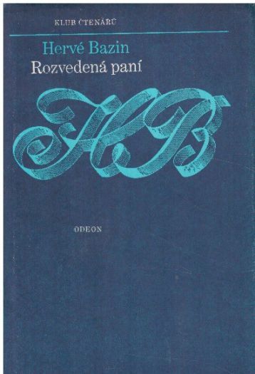 Rozvedená paní od Hervé Bazin