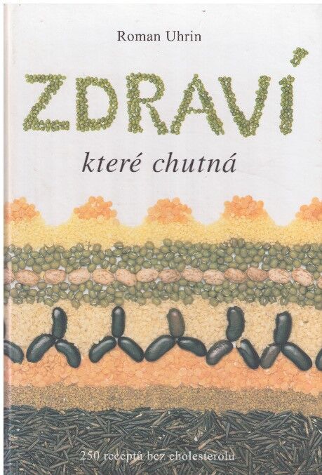 Zdraví které chutná od Roman Uhrin
