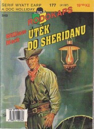 Rodokaps - Útěk do Sheridanu