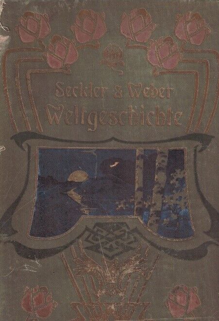Ilustrované dějiny světa - německý jazyk.. Ilustrované dějiny světa - německý jazyk.. Vydáno 1900.