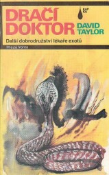 Dračí doktor od David Taylor Dračí doktor  KAPKA od David Taylor. Další dobrodružství lékaře exotů. Autor v knize vypráví čtrnáct případů ze své veterinární praxe. Vydáno 1991. Stran 190, Dobrý stav.