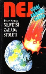Největší záhada století od Peter Krassa