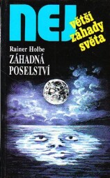 Záhadná poselství od Rainer Holbe