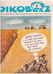 DIKOBRAZ 31, 1. srpna 1979