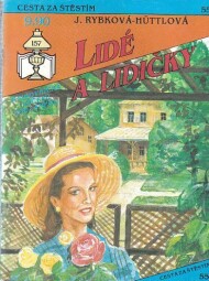 Cesta za štěstím - Lidé a lidičky od J Rybková