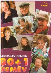 80 + 1 úsměv od Jaroslav Benda