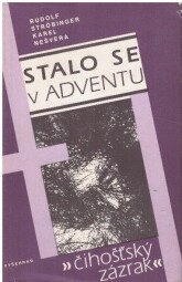 Stalo se v Adventu od Rudolf Ströbinger , Karel Nešvera