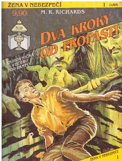 Žena v nebezpečí - Dva kroky od propasti