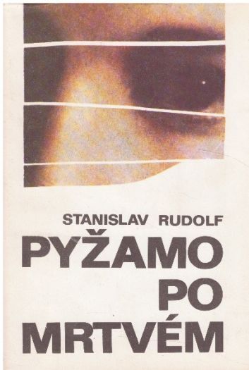 Pyžamo po mrtvém od Stanislav Rudolf