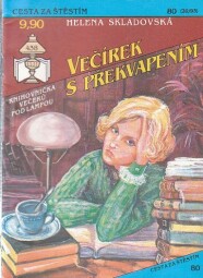 Cesta za štěstím - Večírek s překvapením od Helena Skladovská