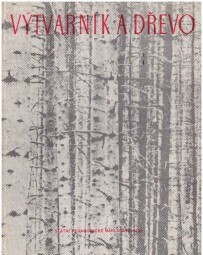Výtvarník a dřevo od Ján Okrucký , Václav Kautman
