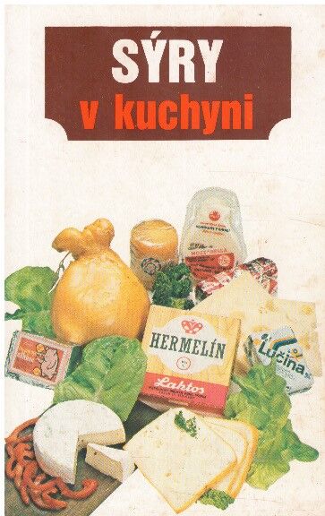 Sýry v kuchyni od Oldřich Dufek