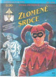 Cesta za štěstím - Zlomené srdce od Jitka Petrová