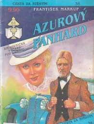 Cesty za štěstím - Azurový Panhard od František Markup