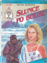 Cesta za štěstím - Slunce po bouři od Helga Klímová