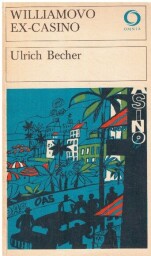 Williamovo Ex-Casino od Ulrich Becher