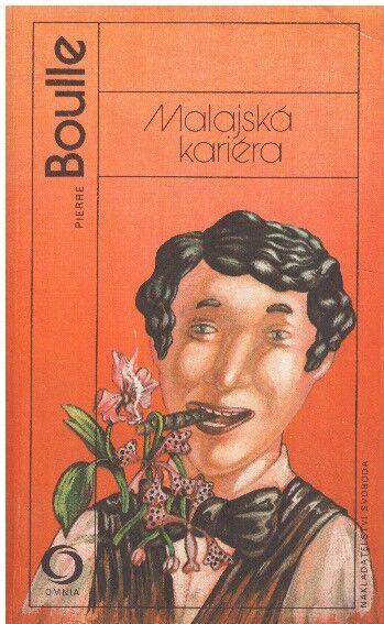 Malajská kariéra od Pierre Boulle