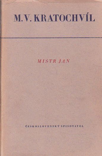 Mistr Jan od Miloš Václav Kratochvíl