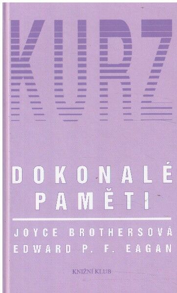 Kurz dokonalé paměti od Joyce Brothers , Edward Patrick Francis Eagan