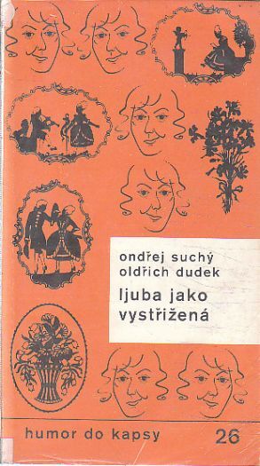 Ljuba jako vystřižená od Ondřej Suchý, Oldřich Dudek