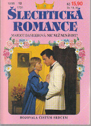 Šlechtická romance - Bojovala čistým srdcem 12/95