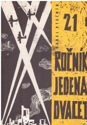 Ročník jedenadvacet od Karel Ptáčník