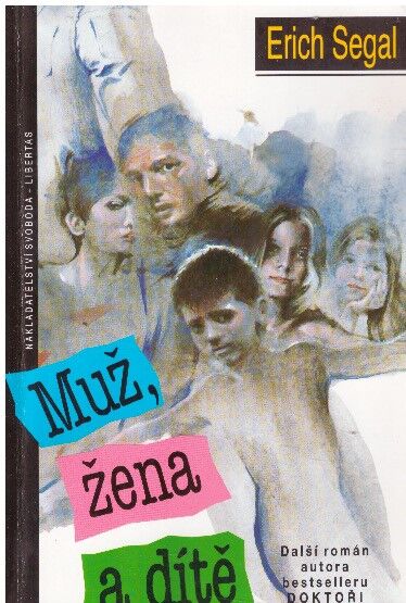 Muž, žena a dítě od Erich Segal