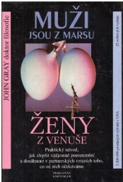 Muži jsou z Marsu, ženy z Venuše od John Gray