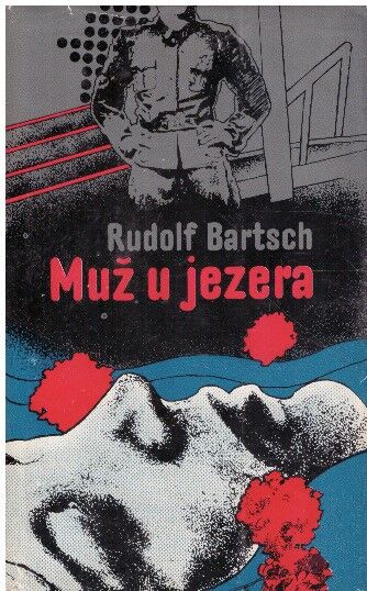 Muž u jezera od  Rudolf Bartsch