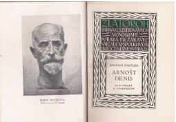 Zlatoroh od Arnošt Denis Zlatoroh od Arnošt Denis. Vydáno 1923. Stran 296. Velmi dobrý stav.