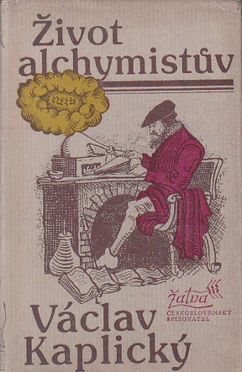 Život alchymistův od Václav Kaplický