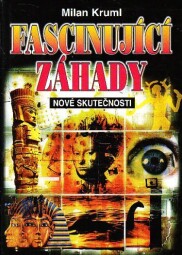 Fascinující záhady od Milan Kruml