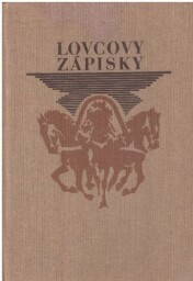 Lovcovy zápisky od Ivan Sergejevič Turgeněv