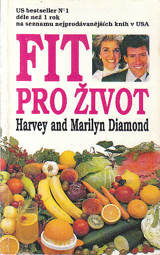 Fit pro život od Marilyn Diamond, Harvey Diamond