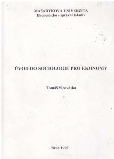 Úvod do sociologie pro ekonomy od Tomáš Sirovátka