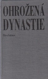 Ohrožena dynastie od Eileen Lottman