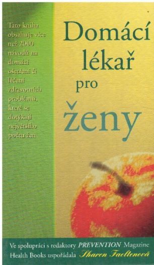 Domácí lékař pro ženy od Sharon Faelten