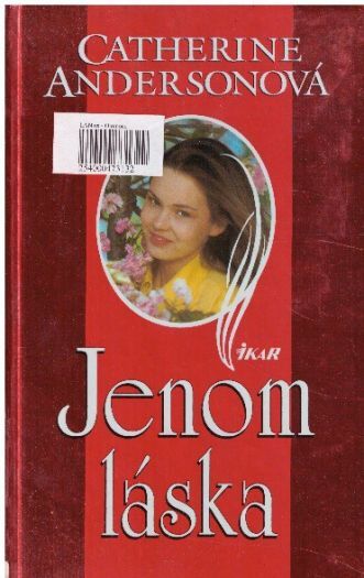 Jenom láska od Catherine Anderson