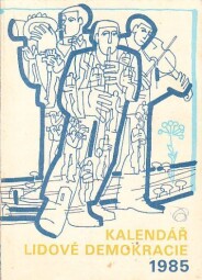 Kalendář LIDOVE DEMOKRACIE 1985