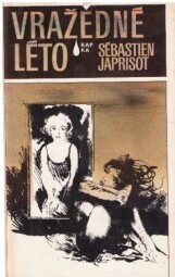 Vražedné léto od Sébastien Japrisot (p) Vražedné léto od Sébastien Japrisot (p). Psychologická detektivka je příběhem traumatizované dívky, která pátrá po původcích zločinu, ke kterému došlo před 20 lety a plánům na pomstu zasvětí celý svůj dospělý život.